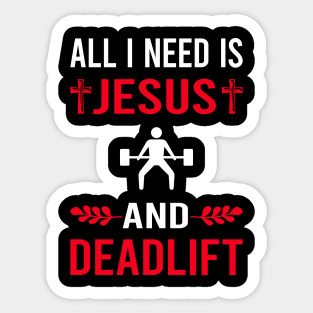 I Need Jesus And Deadlift Sticker